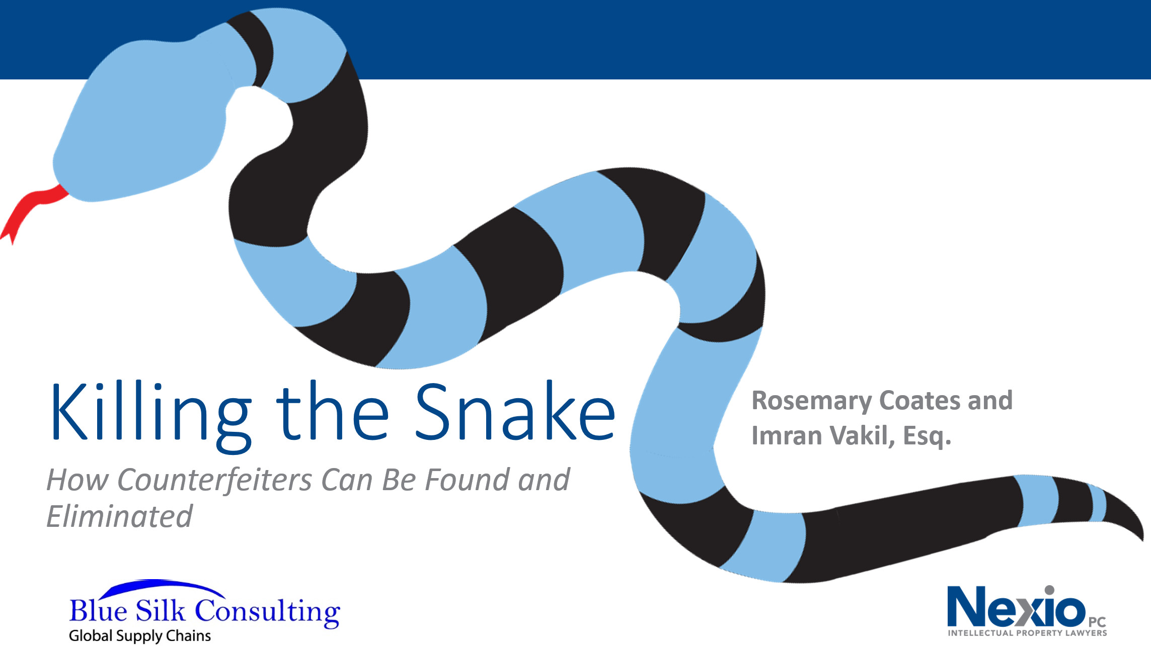 Killing the Snake: How Counterfeiters Can Be Found and Eliminated 2